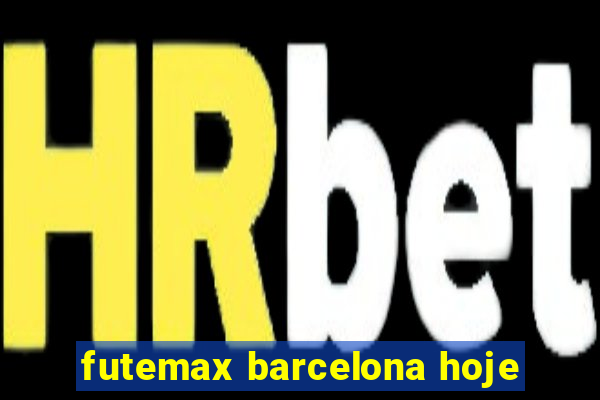 futemax barcelona hoje