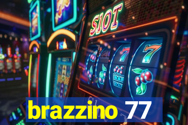 brazzino 77