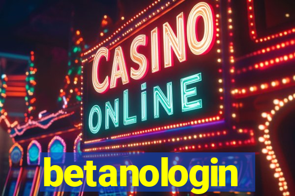 betanologin