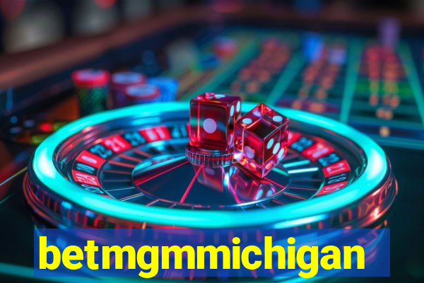 betmgmmichigan