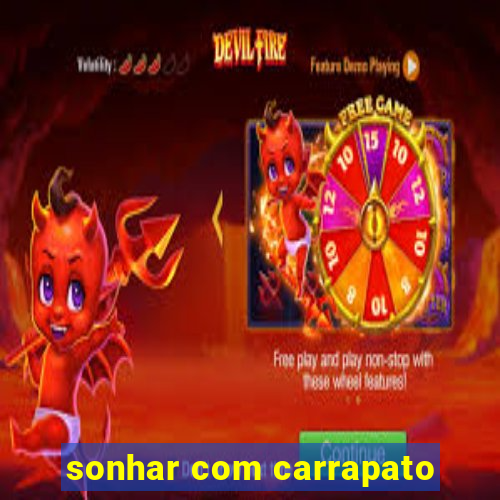 sonhar com carrapato