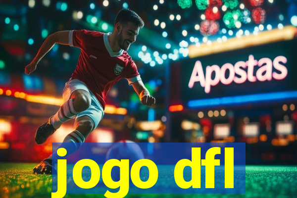 jogo dfl