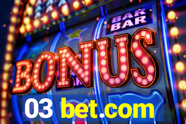 03 bet.com