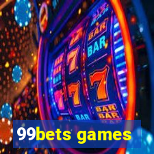 99bets games