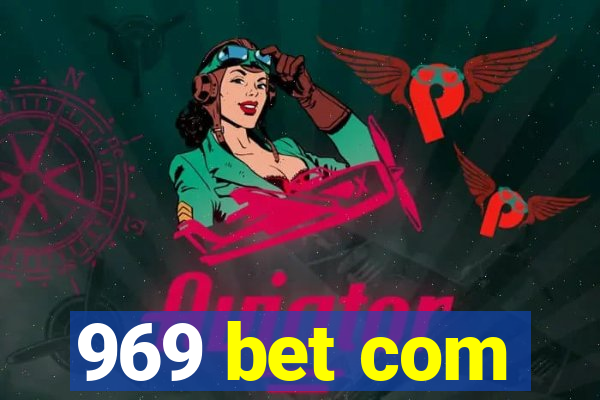 969 bet com