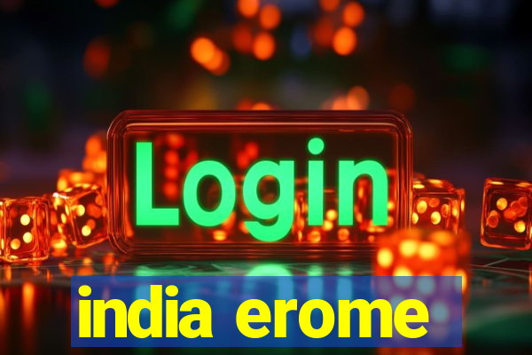 india erome