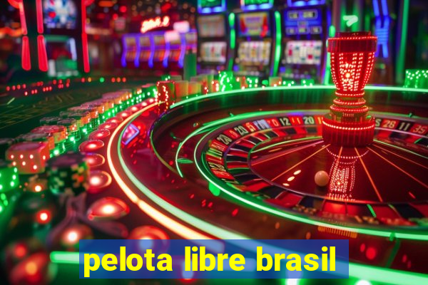 pelota libre brasil