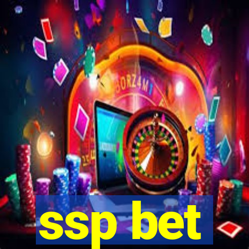 ssp bet