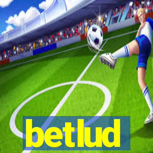 betlud