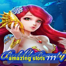 amazing slots 777