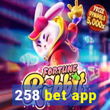 258 bet app