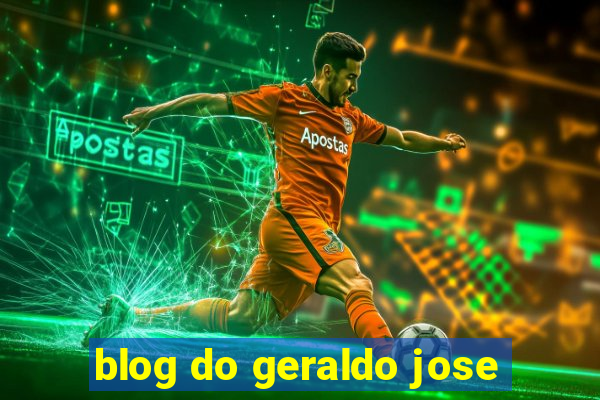 blog do geraldo jose