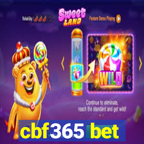 cbf365 bet