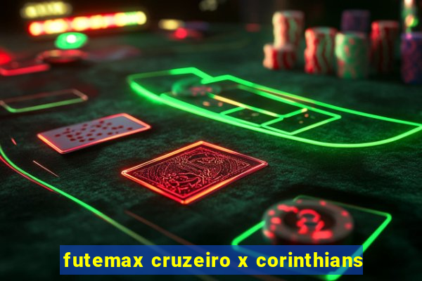 futemax cruzeiro x corinthians