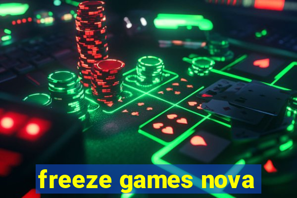 freeze games nova