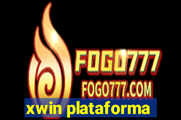 xwin plataforma