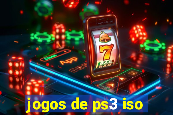 jogos de ps3 iso