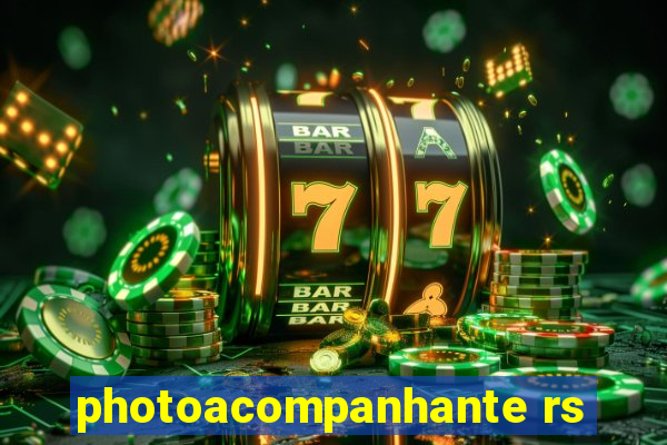 photoacompanhante rs