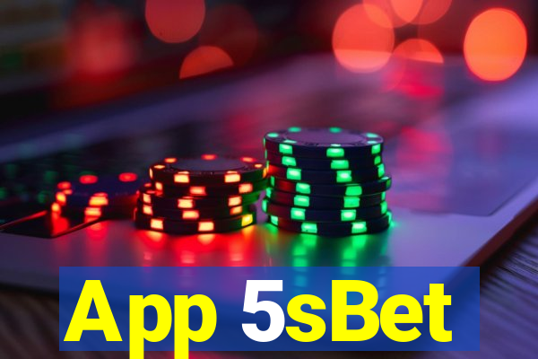 App 5sBet