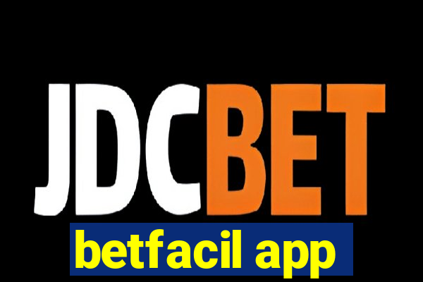 betfacil app