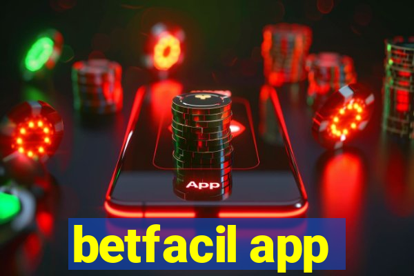 betfacil app