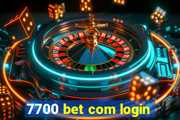 7700 bet com login