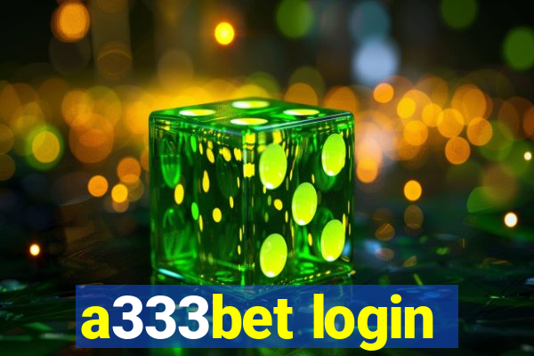 a333bet login