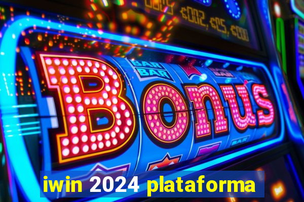 iwin 2024 plataforma