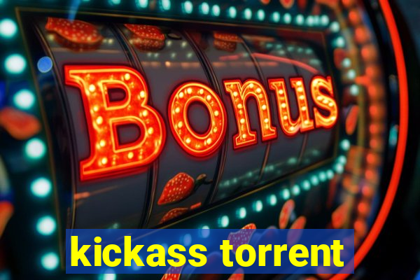 kickass torrent