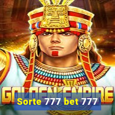 Sorte 777 bet 777