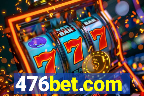 476bet.com