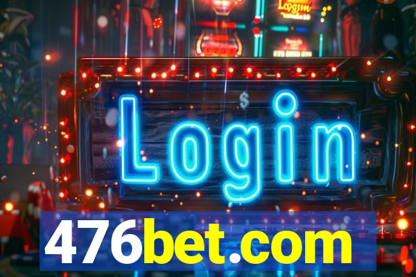 476bet.com