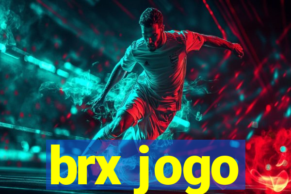 brx jogo