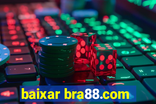 baixar bra88.com