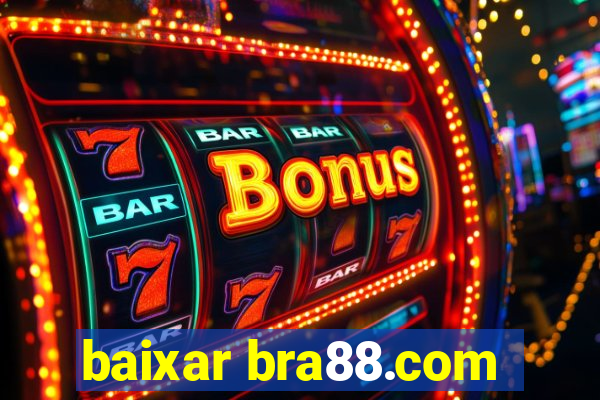 baixar bra88.com