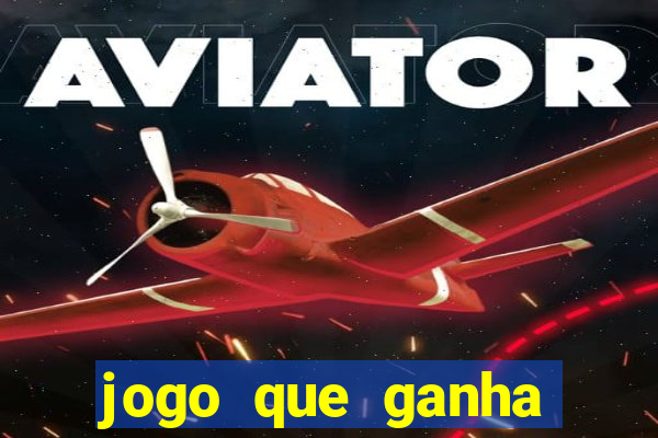 jogo que ganha dinheiro no cadastro sem deposito