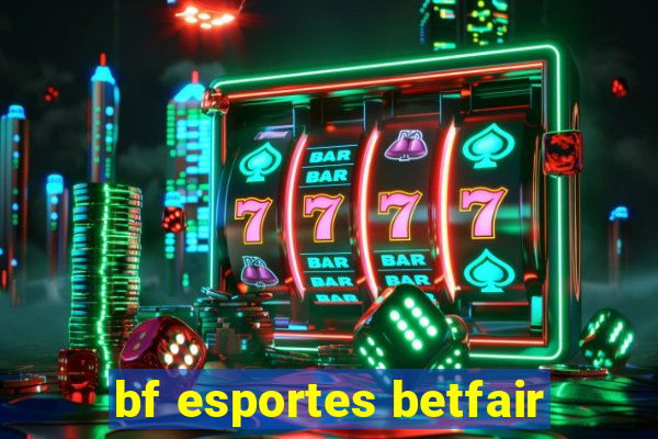 bf esportes betfair