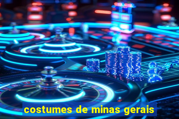 costumes de minas gerais