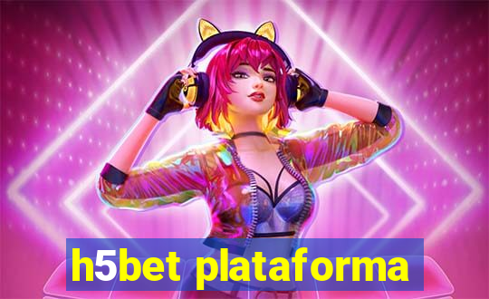 h5bet plataforma