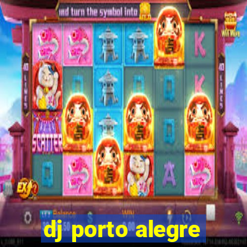 dj porto alegre