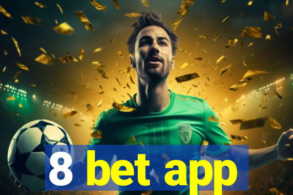 8 bet app