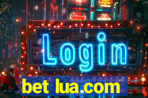 bet lua.com