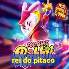 rei do pitaco