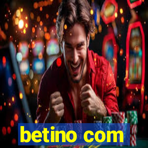 betino com