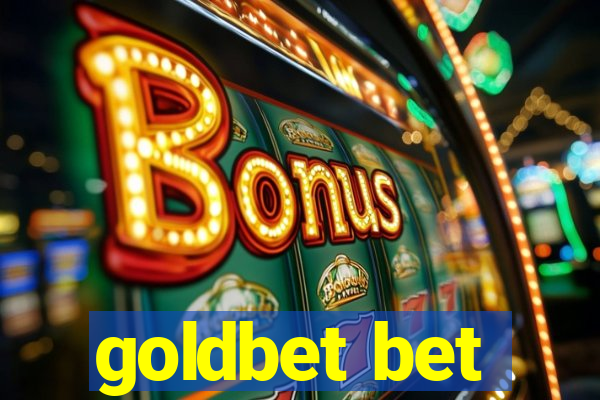 goldbet bet