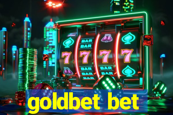 goldbet bet