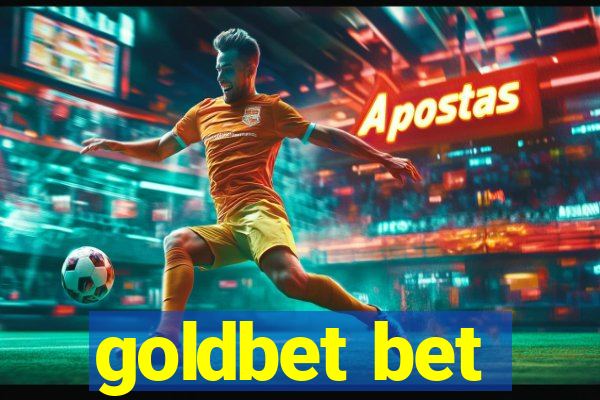 goldbet bet