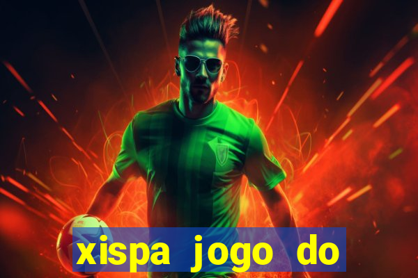 xispa jogo do bicho tabela