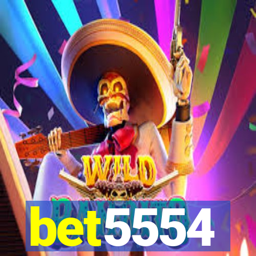 bet5554