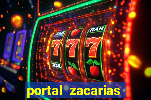 portal zacarias mais de 18